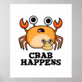 krab gebeurt grappig dier woordspeling poster (Voorkant)