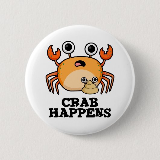 Krab gebeurt grappig met de term 'grappige' ronde button 5,7 cm (Voorkant)