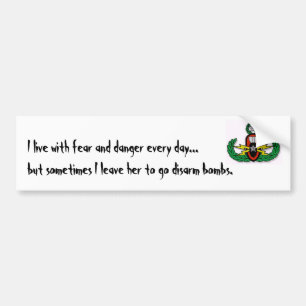 krab, ik leef elke dag met angst en gevaar...b... bumpersticker