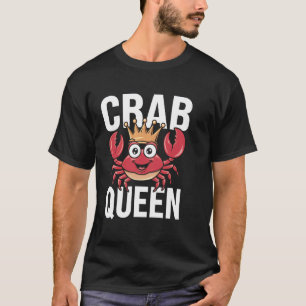 Krab Koningin Schattig Strand Oceaan Zeevoedsel Fo T-shirt