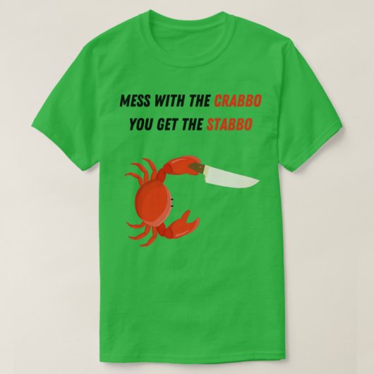 Krab met mes Mess met krabbo1 T-shirt (Design voorkant)