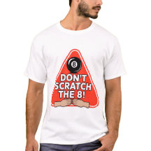 Krabbel niet aan de 8! Grappig biljart shirt