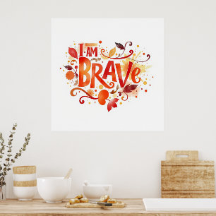 Kracht en Moed Motivatie Quote Poster