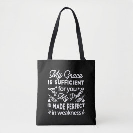 Kracht tot Volmaaktheid in Zwakheid  2 Korintiërs  Tote Bag