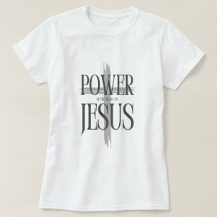 Kracht van de Naam van Jezus T-shirt