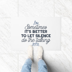 Kracht van Stilte - Inspirerend Quote Deurmat