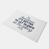 Kracht van Stilte - Inspirerend Quote Deurmat (Schuin)