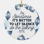 Kracht van Stilte - Inspirerend Quote Keramisch Ornament (Achterkant)