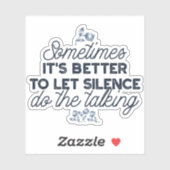 Kracht van Stilte - Inspirerend Quote Sticker (Vel)