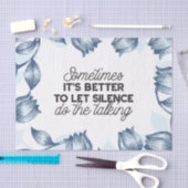 Kracht van Stilte - Inspirerend Quote Tissuepapier (Craft)