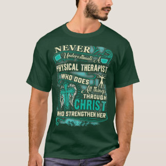 Krachtige fysieke therapist door Christus T-shirt