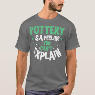 Krachtige koel Funny Best Pottery Classes Qu T-shirt