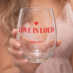 Krachtige Liefde Is Luid Hart Typografie Valentijn Wijnglas Zonder Voet