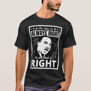 Krachtige Martin Luther King Jr. Quote Disted B T-shirt