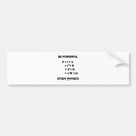 Krachtige (Power Equations) Study Physics Bumpersticker (Voorkant)