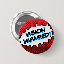 Krachtige stripboektypografie slechtziend ronde button 5,7 cm