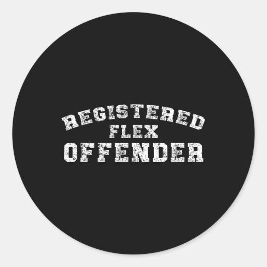 Krachttraining Geregistreerde Flex Overtreder Work Ronde Sticker (Voorkant)