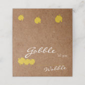 Kraft Gobble tot je wiebelt Thanksgiving tafel Plaatskaartje (Buitenkant ongevouwen)