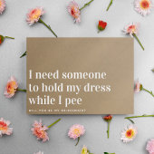 Kraft houdt mijn dress Funny Bridesmaid-voorstel Kaart