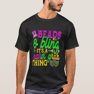 Kralen En Bling Het Is Een Carnaval Ding Carnaval T-shirt