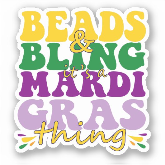 Kralen en Bling het is een Mardi Gras Ding Grappig Sticker (Voorkant)