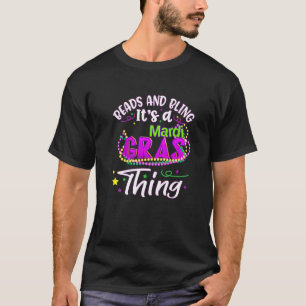 Kralen En Bling Het Is Een Mardi Gras Ding Grappig T-shirt