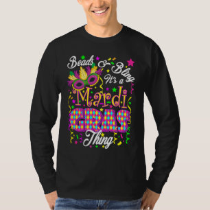 Kralen en Bling Het is een Mardi Gras-ding Mardi T-shirt