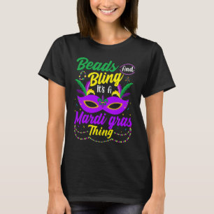 Kralen en Bling Het is een Mardi Gras-ding T-shirt