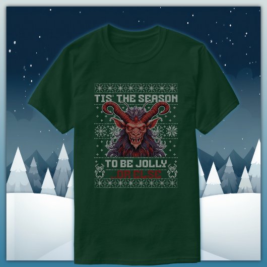 Krampus is het seizoen om vrolijk of anders te zij t-shirt