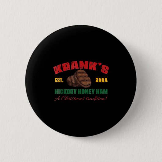 Krank's Hickory Honey Ham Een kerstraditie Xm Ronde Button 5,7 Cm (Voorkant)