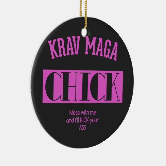 Krav Maga Chick - Mess met me Keramisch Ornament (Rechts)