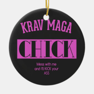 Krav Maga Chick - Mess met me Keramisch Ornament