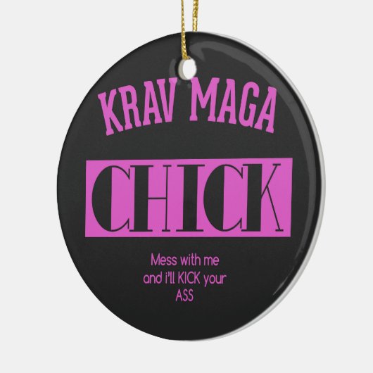 Krav Maga Chick - Mess met me Keramisch Ornament (Links)
