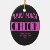 Krav Maga Chick - Mess met me Keramisch Ornament (Voorkant)