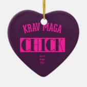 Krav Maga Chick - Probeer het zelfs niet Keramisch Ornament (Voorkant)