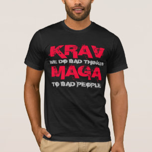 KRAV MAGA shirt, bad things T-shirt