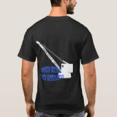 Krawkraan voor de machinist Proud Union Crane Oper T-shirt (Achterkant)