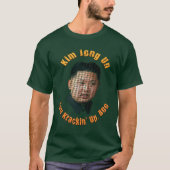 Krazy Kim Jong Un - Je kakelt op, Boo T-shirt (Voorkant)