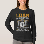 Kredietfunctionaris Beroep Schuld Leningsfunctiona T-shirt (Voorkant)