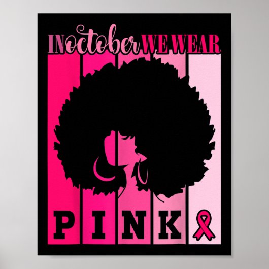 Kreeft In Oktober Draag We Pink African American W Poster (Voorkant)
