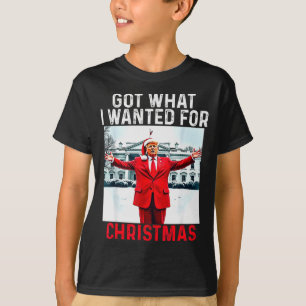 Kreeg wat ik wilde voor Kerstmis - Trump Won 2024 T-shirt