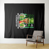 Kreeg wat ik wilde voor St Patrick's Day Funny Tru Wandkleed (In Situ (horizontaal))