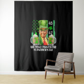 Kreeg wat ik wilde voor St Patrick's Day Funny Tru Wandkleed (In situ)