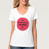 Kreeg XX chromosomen echte vrouwen doen! T-shirt (Voorkant)