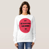 Kreeg XX chromosomen echte vrouwen doen! Trui (Voorkant volledig)