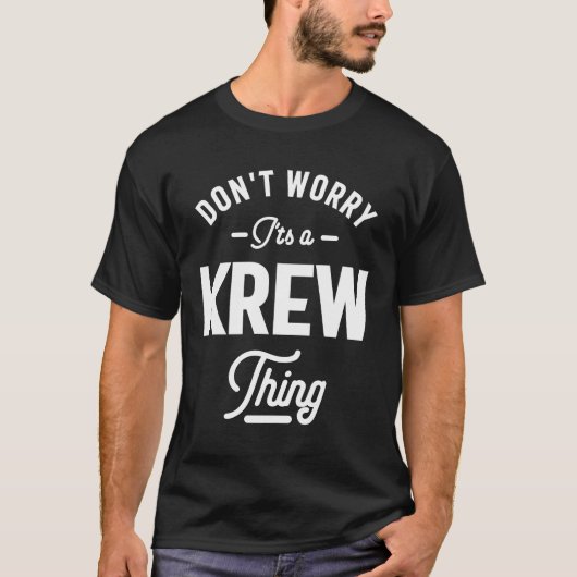 Krew Persoonlijke naam Birthday Gift T-shirt (Voorkant)