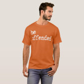 Krijg beledigd citaat retro t-shirt (Voorkant volledig)