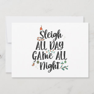 Krijg de hele dag sleeën, speel de hele nacht Grap Kaart