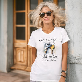 Krijg de sleutels van onroerend goed marketing t-shirt