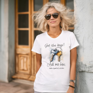 Krijg de sleutels van onroerend goed marketing t-shirt